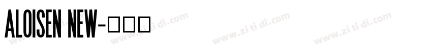 Aloisen New字体转换